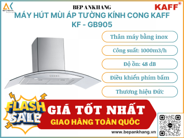 Máy hút mùi áp tường kính cong Kaff KF - GB905 - Thương hiệu Đức